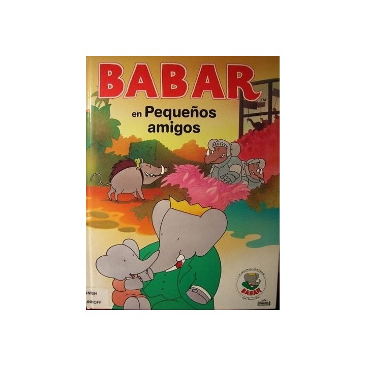 BABAR EN PEQUEÑOS AMIGOS